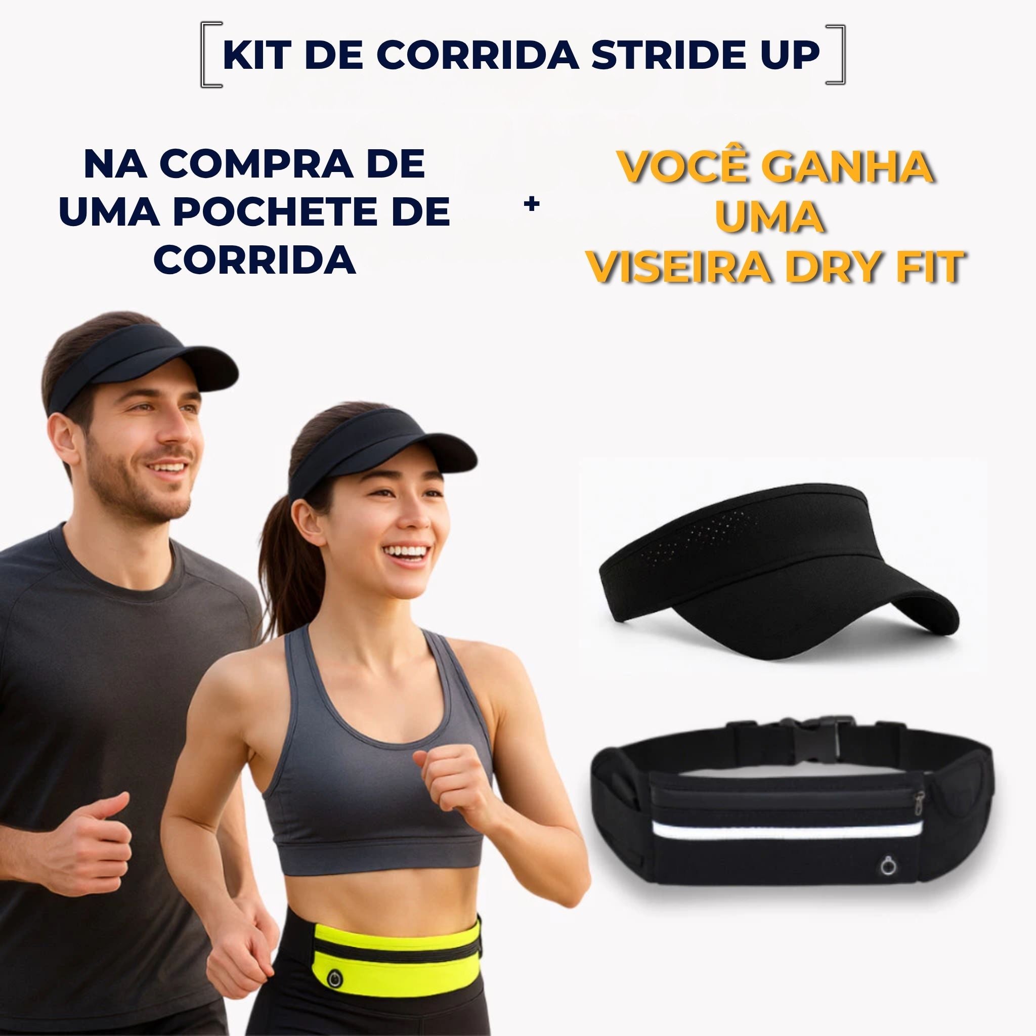 Kit Corrida Stride Up - Pochete Impermeável + Viseira Dry Fit